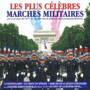 Cover for Les Plus Celebres Marches Militaires (CD) (1997)