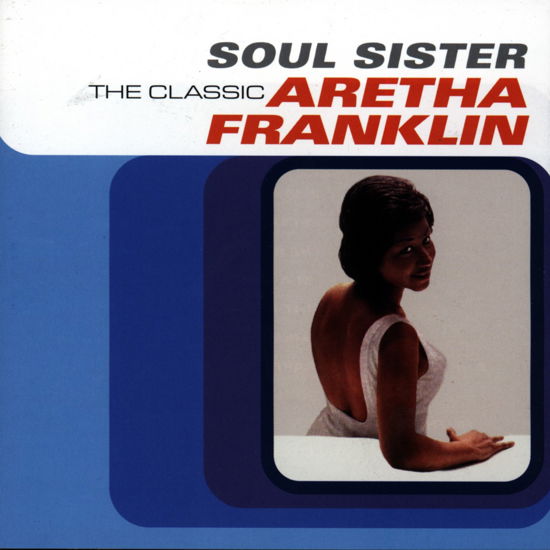 Soul Sister - The Best Of - Aretha Franklin - Musiikki - SMS - 5099749145429 - torstai 7. toukokuuta 1998