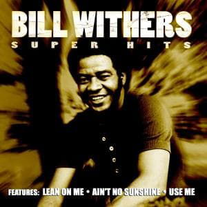 Super Hits - Bill Withers - Muziek - Sony Owned - 5099750473429 - 5 november 2001