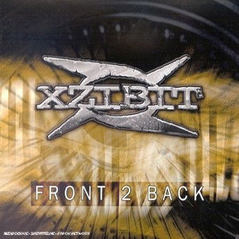 Front 2 Back ( Explicit / Instrumental ) / Alkaholik ( Explicit ) / X ( Howie Beno Mix-main ) - Xzibit - Musik -  - 5099767105429 - 