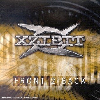 Cover for Xzibit · Front 2 Back ( Explicit / Instrumental ) / Alkaholik ( Explicit ) / X ( Howie Beno Mix-main ) (SCD)