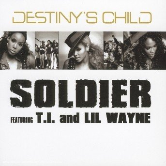 Cover for Destiny's Child · Soldier (MCD) (2005)