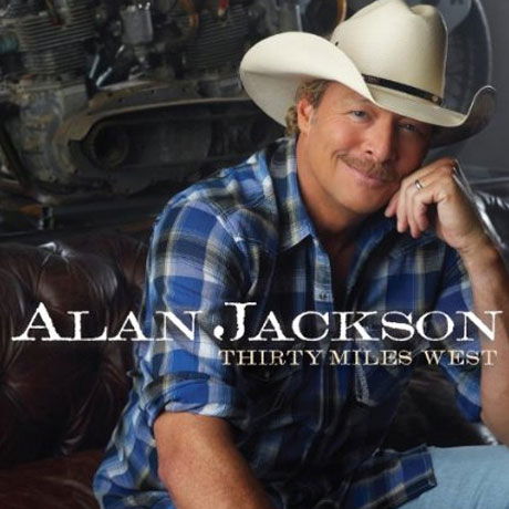 Cover for Alan Jackson · Thirty Miles West (CD) (2012)