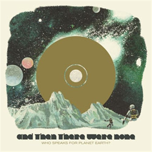 Cover for And Then There Were None · Who Speaks for Planet Earth? (CD) (2009)
