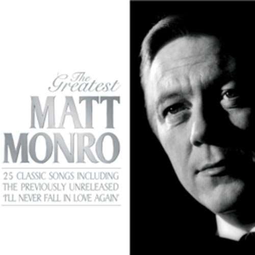 Greatest - Matt Monro - Musik - EMI - 5099960676429 - 1. März 2010