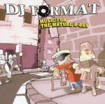 Cover for DJ Format · Music for the Mature (CD) (2005)