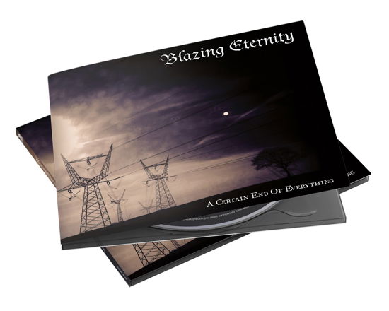 A Certain End Of Everything - Blazing Eternity - Musik - MIGHTY MUSIC / SPV - 5700907272429 - 19. april 2024