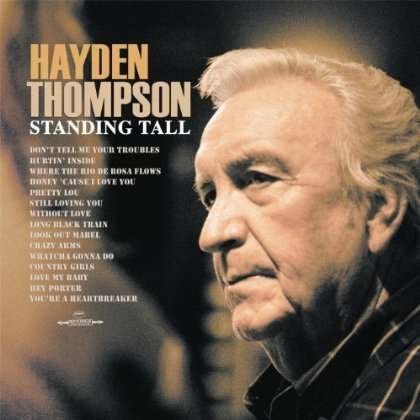 Cover for Hayden Thompson · Standing Tall (CD) [Limited edition] (2010)