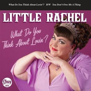 Cover for Little Rachel · What Do You Think About Lovin' (LP) (2025)