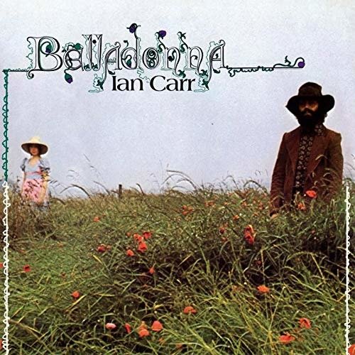 Cover for Ian Carr · Beladonna (CD) [Remastered edition] [Digipak] (2021)