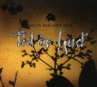 Cover for Gosta Berlings Saga · Tid Ar Ljud (CD)