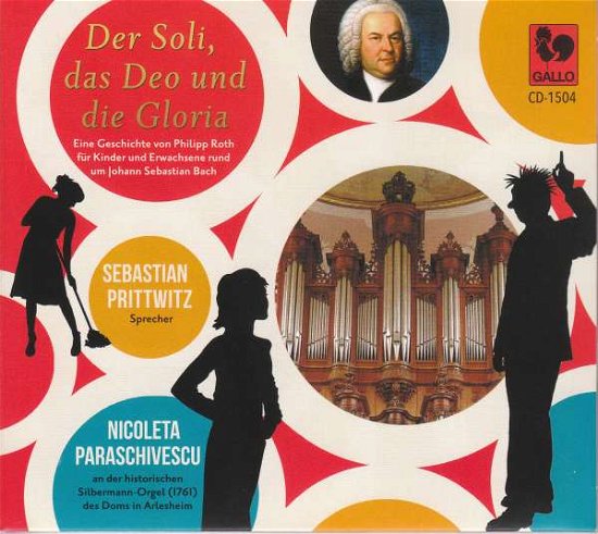 Cover for Prittwitz, Sebastian &amp; Nicoleta Paraschivescu · Der Soli, Das Deo Un Die Gloria (CD) (2018)