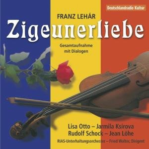 Zigeunerliebe - Lehar / Schock / Otto / Ksirova / Walter - Musiikki - RELIEF - 7619934200429 - lauantai 1. marraskuuta 2008