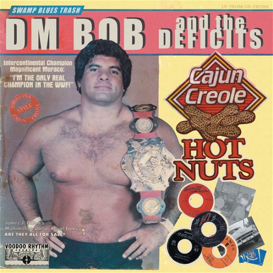 Cover for Dm Bob &amp; The Deficits · Cajun Creole Hot Nuts (CD) (2001)