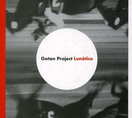 Lunatico - Gotan Project - Música - RANDOM - 7798014098429 - 3 de octubre de 2006