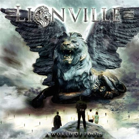 Cover for Lionville · A World of Fools (CD) (2017)