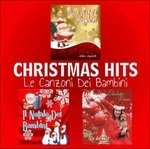 Cover for Christmas Hits  · Le Canzoni Dei Bambini (CD)