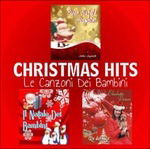 Le Canzoni Dei Bambini - Christmas Hits  - Music -  - 8032880327429 - 