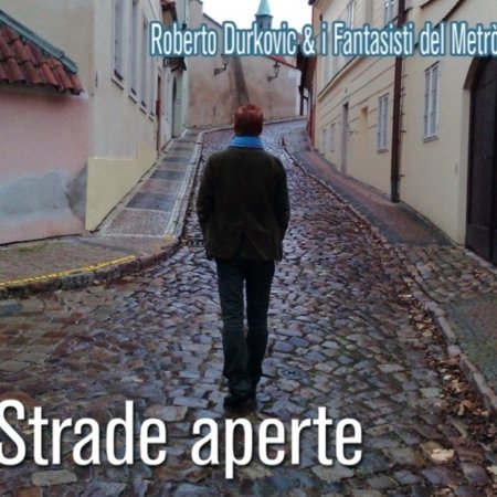 Cover for Roberto Durkovic · Strade Aperte (CD) (2010)