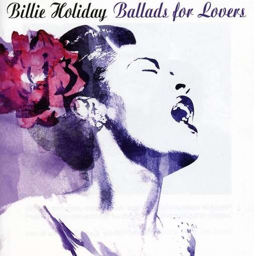 Cover for Billie Holiday · Ballads For Lovers (CD) (2010)