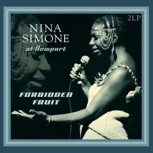 At Newport / Forbidden Fruit - Nina Simone - Musiikki - VINYL PASSION - 8712177060429 - torstai 12. heinäkuuta 2012