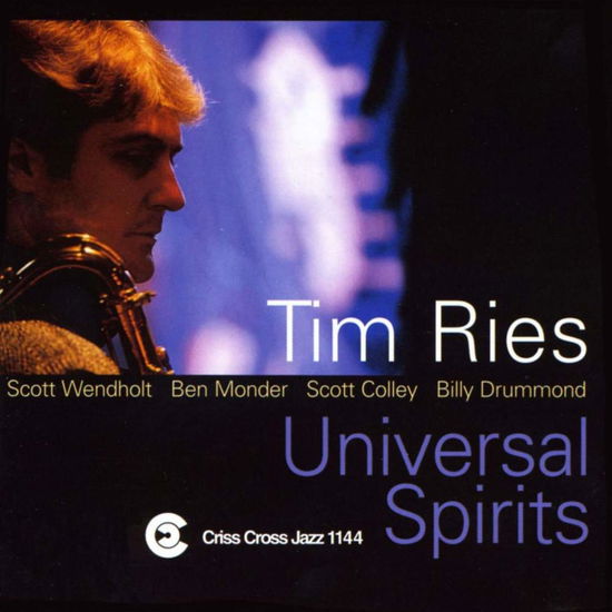 Universal Spirits - Tim Ries - Muziek - Criss Cross - 8712474114429 - 24 februari 1998