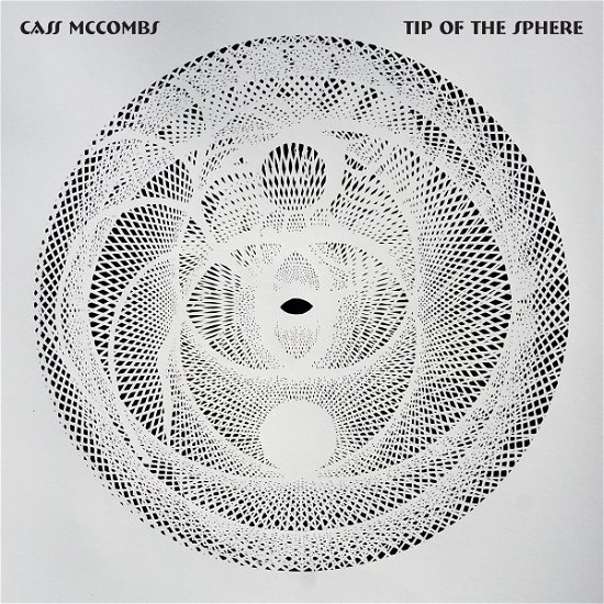 Cover for Cass Mccombs · Tip of the Sphere (CD) [Digipak] (2019)