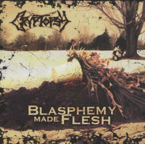 Cover for Cryptopsy · Blasphemy Made Flesh (CD) [Reissue edition] (2012)