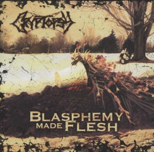 Cover for Cryptopsy · Blasphemy Made Flesh (CD) [Reissue edition] (2012)