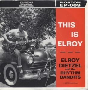 Cover for Elroy Dietzel &amp; The Rhythm Bandits · This is Elroy (LP) (1991)