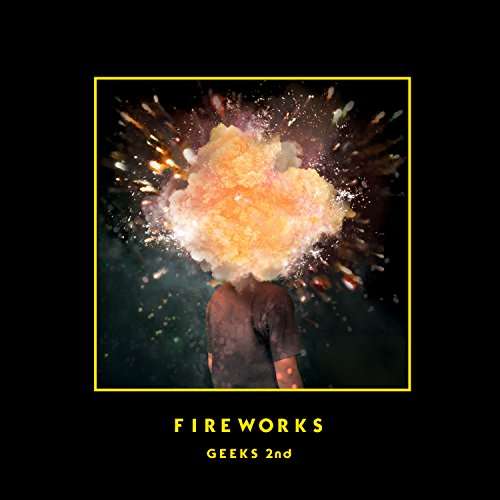 Cover for Geeks · Vol 2 (Fireworks) (CD) (2017)