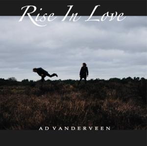 Cover for Ad Vanderveen · Ad Vanderveen - Rise In Love (CD)