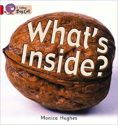 Cover for Monica Hughes · What’s Inside?: Band 02a/Red a - Collins Big Cat (Paperback Bog) (2005)