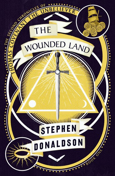 Cover for Stephen Donaldson · The Wounded Land - The Second Chronicles of Thomas Covenant (Taschenbuch) (2019)