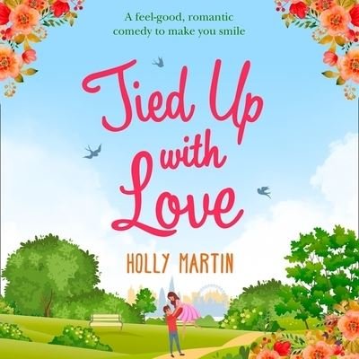 Cover for Holly Martin · Tied Up With Love Library Edition (CD) (2020)