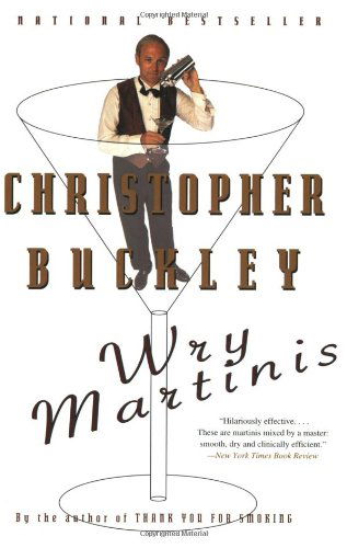 Cover for Christopher Buckley · Wry Martinis (Paperback Book) (1998)