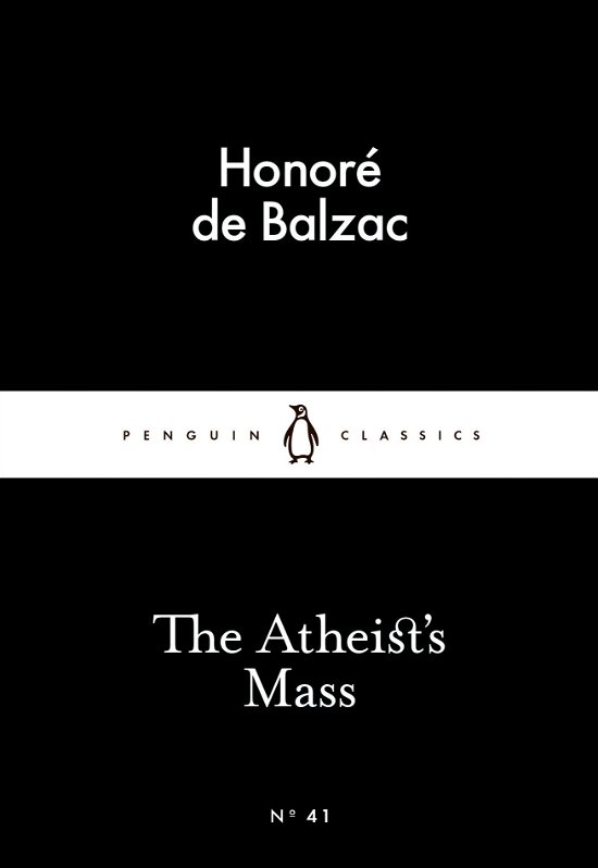 Cover for Honore de Balzac · The Atheist's Mass - Penguin Little Black Classics (Taschenbuch) (2015)