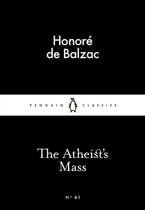 Cover for Honore de Balzac · The Atheist's Mass - Penguin Little Black Classics (Taschenbuch) (2015)