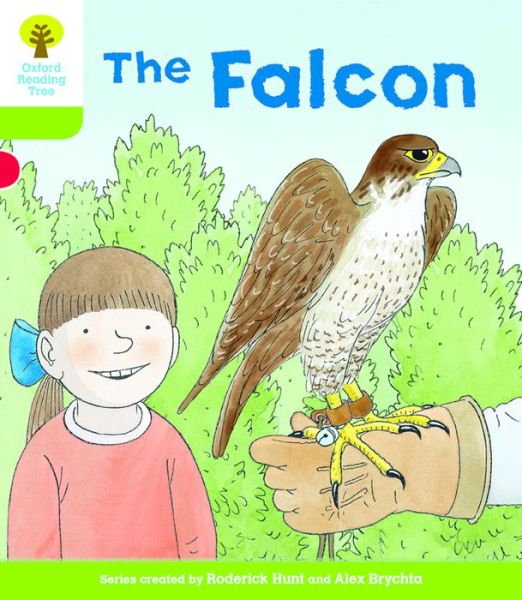 Oxford Reading Tree Biff, Chip and Kipper Stories Decode and Develop: Level 2: The Falcon - Oxford Reading Tree Biff, Chip and Kipper Stories Decode and Develop - Roderick Hunt - Books - Oxford University Press - 9780198364429 - January 7, 2016