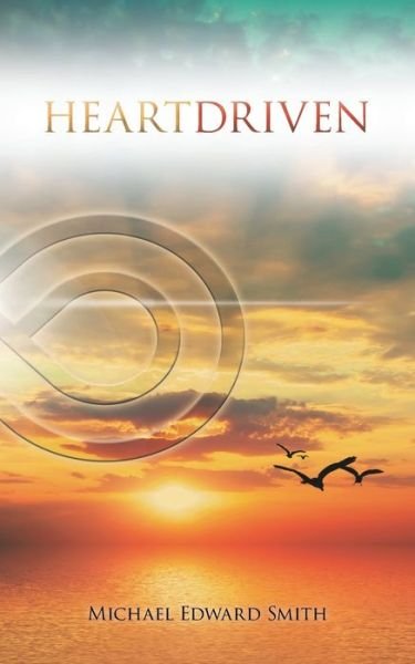 Cover for Michael Edward Smith · Heartdriven (Paperback Book) (2019)