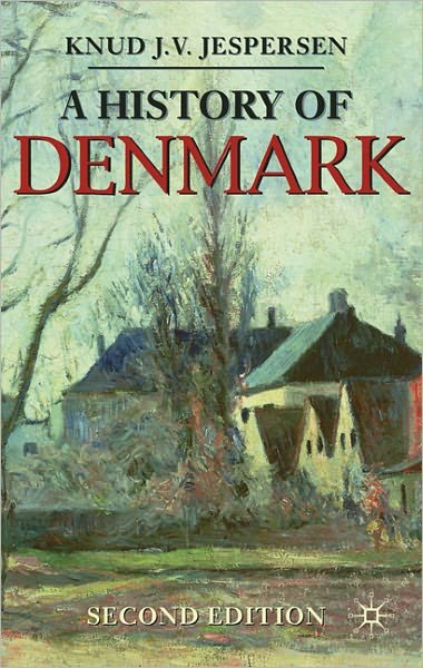 Cover for Knud J.V. Jespersen · A History of Denmark (Bok) (2011)