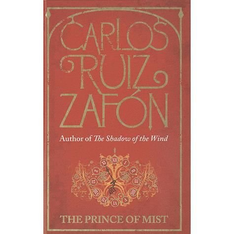 Cover for Carlos Ruiz Zafon · Prince of mist (Innbunden bok) (2010)