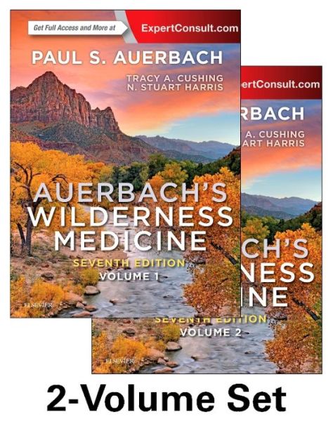 Cover for Auerbach, Paul S. (Redlich Family Professor, Department of Emergency Medicine, Stanford University School of Medicine, Stanford, California) · Auerbach's Wilderness Medicine, 2-Volume Set (Hardcover Book) (2016)