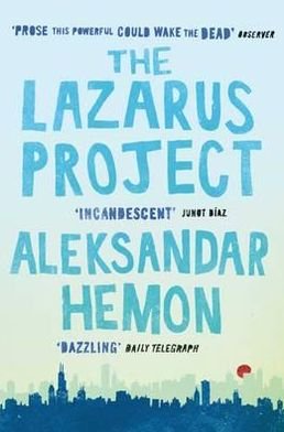 Cover for Aleksandar Hemon · The Lazarus Project (Paperback Book) (2009)