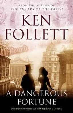 Cover for Ken Follett · Dangerous Fortune (N/A) (2011)