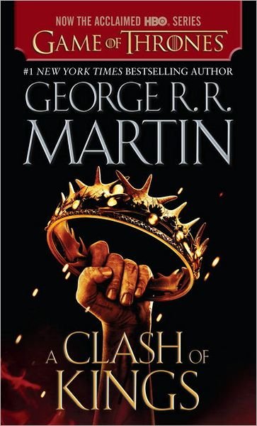 Cover for George R. R. Martin · A Clash of Kings (HBO Tie-in Edition): A Song of Ice and Fire: Book Two - A Song of Ice and Fire (Pocketbok) [Reissue edition] (2012)