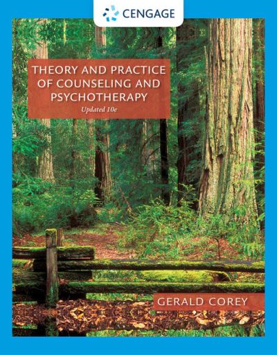 Theory and Practice of Counseling and Psychotherapy, Enhanced - Corey, Gerald (Professor emeritus of Human Services and Counseling at California State University at Fullerton) - Books - Cengage Learning, Inc - 9780357671429 - June 24, 2020