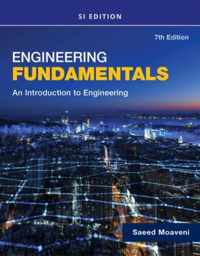 Cover for Moaveni, Saeed (Minnesota State University, Mankato) · Engineering Fundamentals An Introduction to Engineering, SI Edition (Paperback Book) (2023)