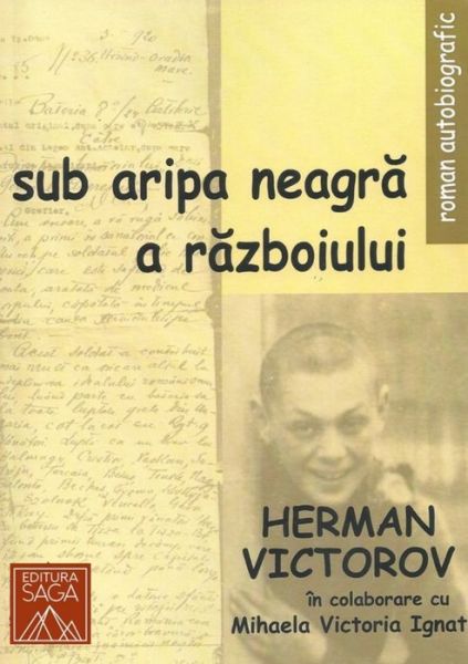 Cover for Herman Victorov · Sub Aripa Neagr&amp;#259; a R&amp;#259; zboiului (Book) (2019)