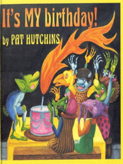 It's My Birthday - Pat Hutchins - Books - Penguin Random House Children's UK - 9780370326429 - January 6, 2000